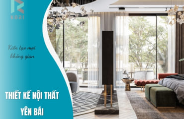 Thiết Kế Nội Thất Yên Bái + Top 3 Mẫu Nhà Đẹp